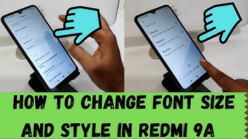 How to Change Font size and Style in Redmi 9A  | How to change font size in Xiaomi Redmi 9A