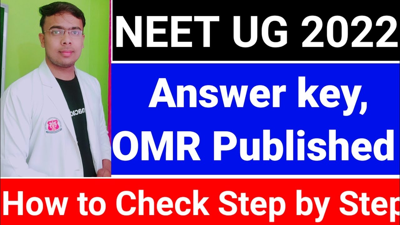 🔥NEET 2022 Official Answer key and OMR