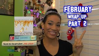 February Wrap-Up Part 2