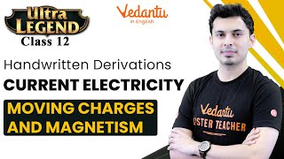 Handwritten Derivations  Current Electricity  Moving Charges And Magnetism  Shreyas Sir  Enlite