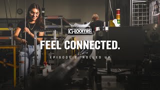 FEEL CONNECTED: EPISODE 2 | ROLLED UP