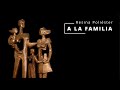 A LA FAMILIA, RESINA POLIÉSTER