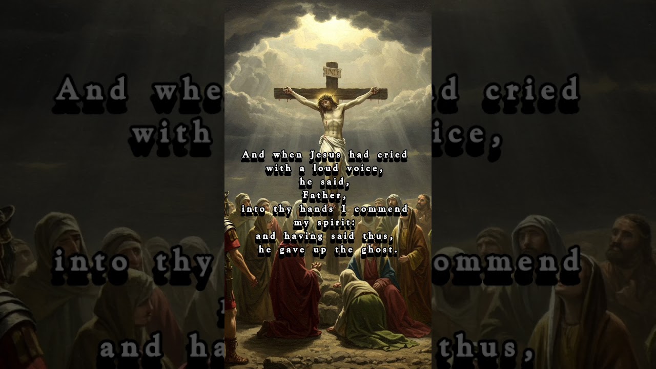 Good Friday bible verse English/The last breath 