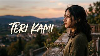 Teri Kami female version | Emotional Hindi Love Song 2026 | Missing You | Twindler | Jazmine | Solo