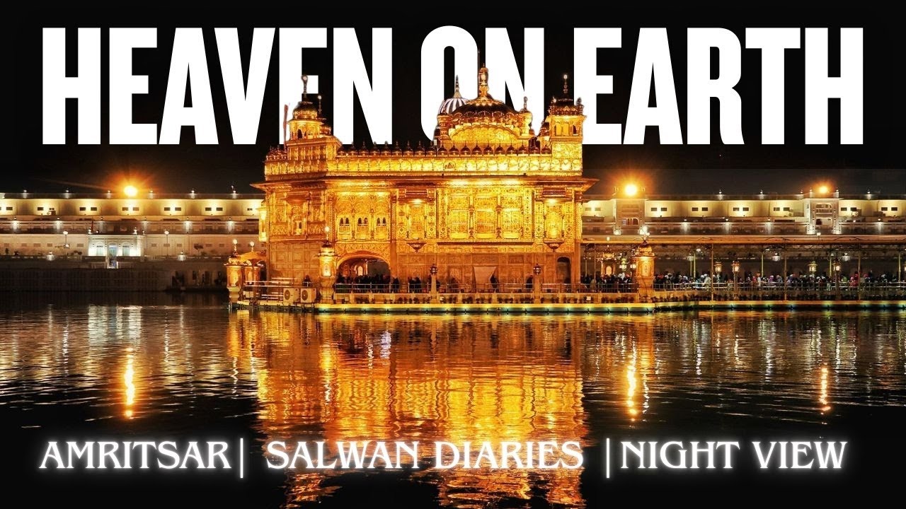Heaven on Earth | Golden Temple | Amritsar.✨