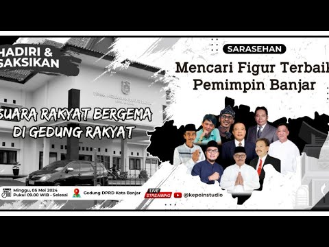SARASEHAN : MENCARI FIGUR TERBAIK PEMIMPIN BANJAR