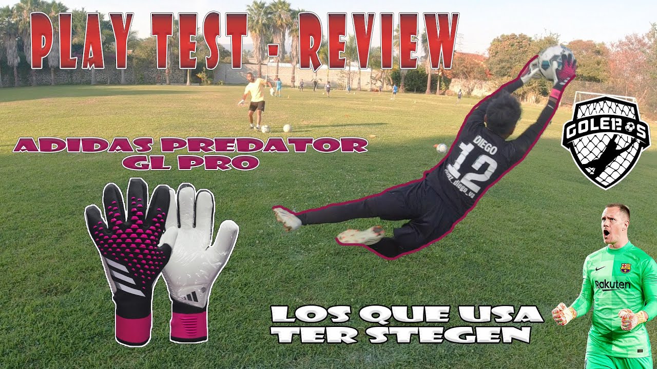 ENTRENO PROFESIONAL los GUANTES que USA TER STEGEN PLAYTEST REVIEW ADIDAS PREDATOR PRO - YouTube