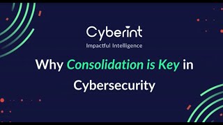 Thumbnail Why Consolidation is Key in Cybersecurity