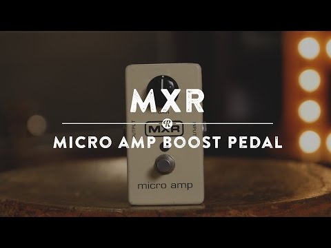 MXR Micro Amp Boost Pedal | Reverb Demo Video