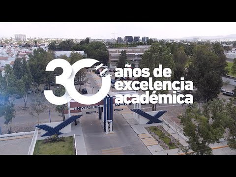 30 ANIVERSARIO UNIVERSIDAD CUAUHTEMOC AGUASCALIENTES - YouTube