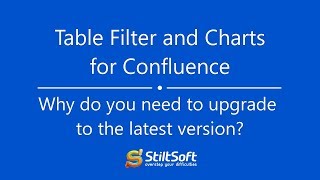 Why is Table Filter and Charts for Confluence Server of the version 4.x better