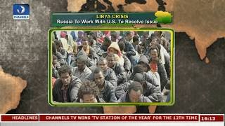 Russia To Work With U.s To Resolve Libya Crisis Network Africa