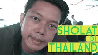 SHOLAT DI THAILAND