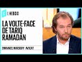 La volte-face de Tariq Ramadan - C l’hebdo - 27/10/2018