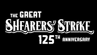 125th Anniversary of the Great Shearers' Strike