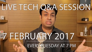 #167 Live Tech Q&A Session - 7 Feb 2017