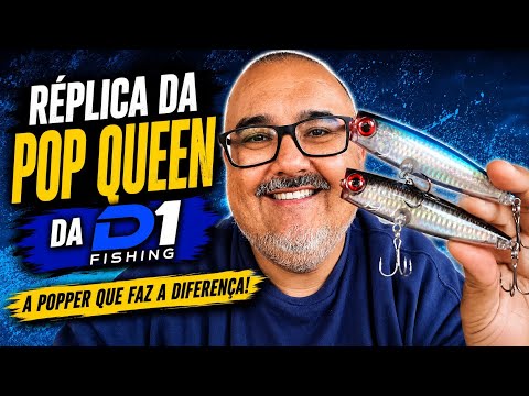 Réplica Pop Queen da D1 Fishing