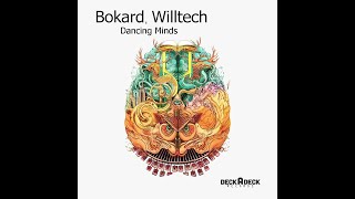 Bokard , Willtech - Dancing Minds Original Mix