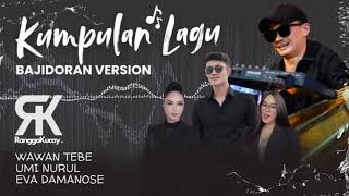 Kumpulan Lagu Viral Dangdut Bajidoran  Rangga Kucay  Wawan Tebe  Umi Nurul  Eva Damanose 
