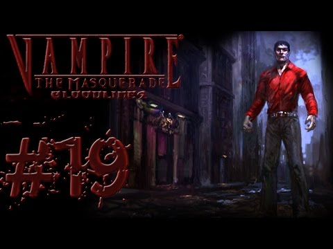 Видео: Прохождение Vampire: The Masquerade Bloodlines #19 Умирают лишь раз за ночь