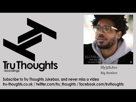 Sly5thAve - Big Brother - feat. Daniel Wytanis