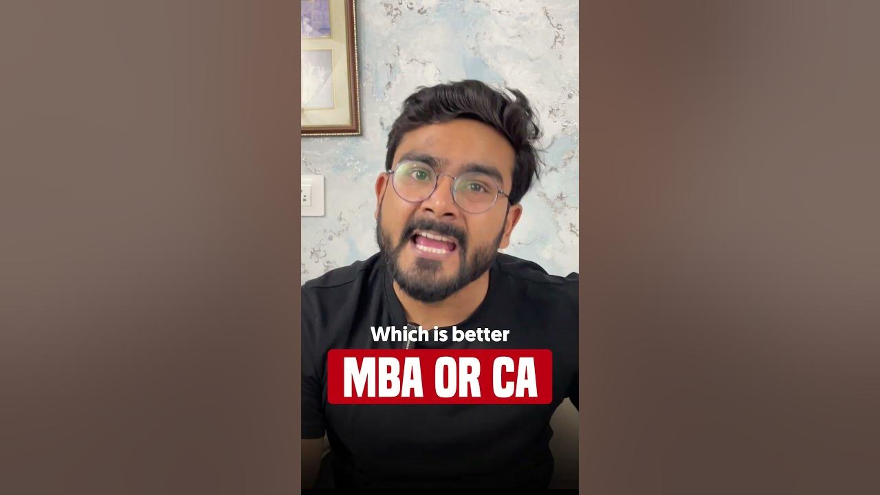MBA vs CA | Who earns more? The IIM Guy - YouTube