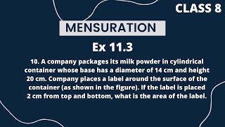 10. A company packages its milk powder in cylindrical container ...