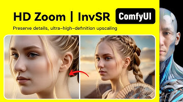 HD Zoom｜InvSR｜ComfyUI｜Workflow Download Installation Setup Tutorial