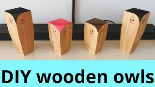 How to Make These Amazing Wooden Owls - (A great Beginners Project)