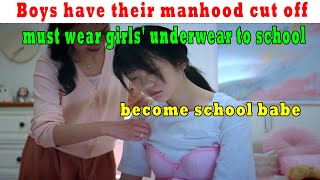 Boys must wear girls' underwear to school and become school babe