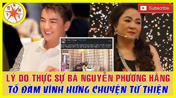 Lý Do Khiến Bà Nguyễn Phương Hằng Tố Đàm Vĩnh Hưng Trong Vụ Làm Từ Thiện