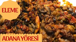 Eleme Nedi̇r ? Eleme Nasil Yapilir? Adana Yöresel Yemekleri̇