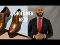 Top 10 Types Of Shoes All Men Need/Top 10 Shoe Styles All Men Should Own