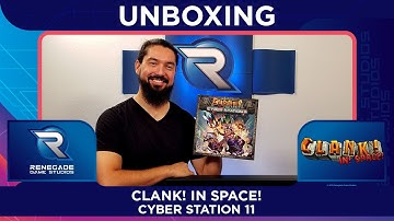 Unboxing: Clank! In Space! - Cyber Station 11