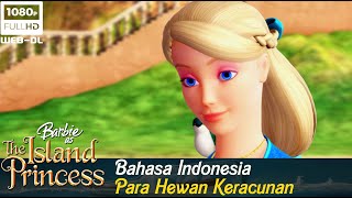 Barbie™ as The Island Princess (2007) Dubbing Indonesia