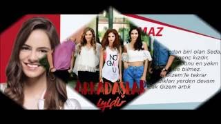 Arkadaşlar İyidir Oyuncuları