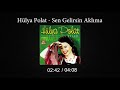 Hテシlya Polat Sen Gelirsin Aklトアma Sallarトアm テ Mberimi Hテシlya Polat Sen Gelirsin Aklトアma Sallarトアm テ Mberimi