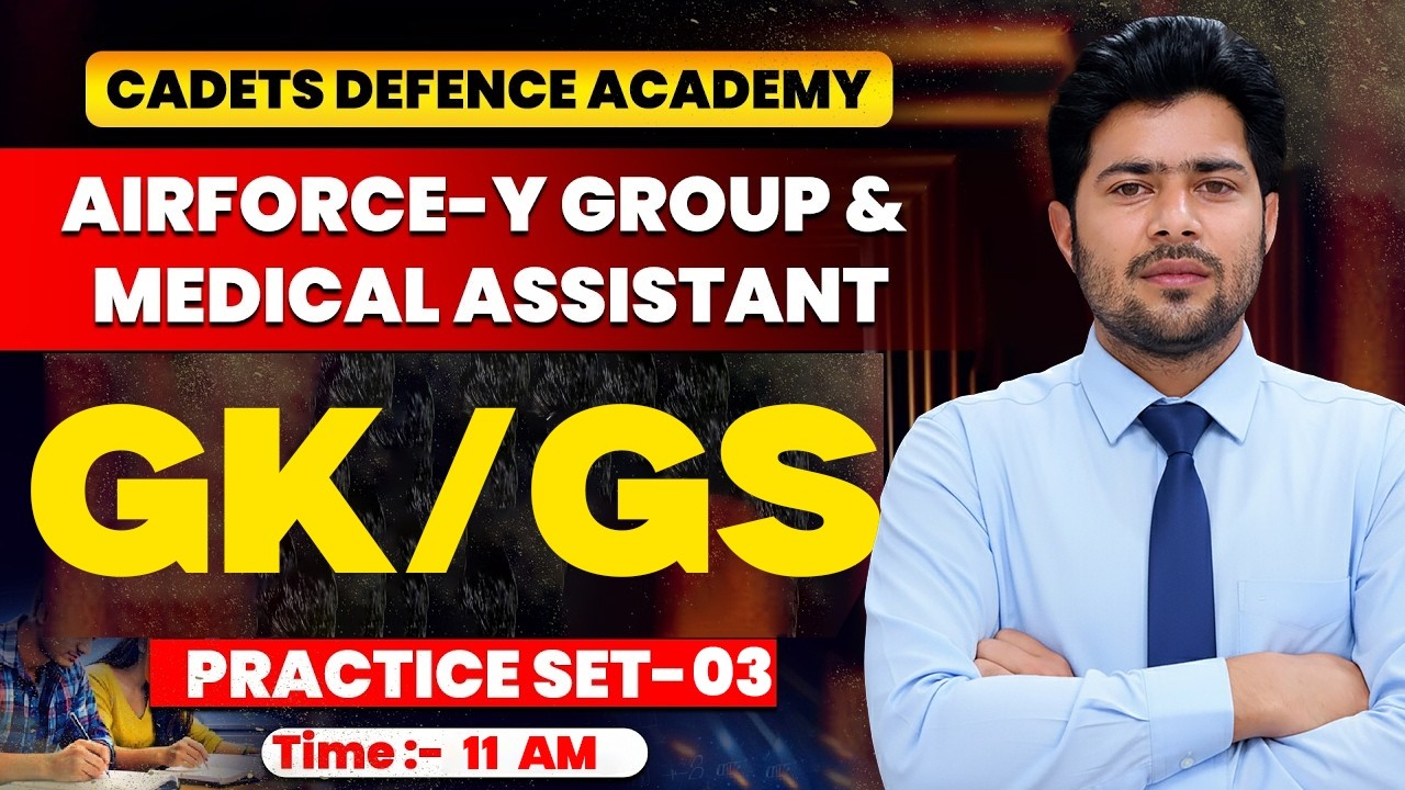 Airforce Y Group & Medical Assistant GK/GS Practice Set 03 Airforce GK/GS Classes By Akshay Sir