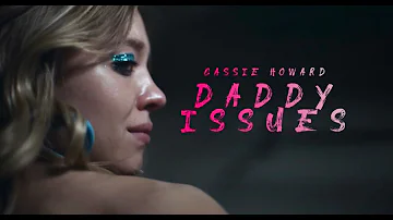 cassie howard | daddy issues (unreleased remix)