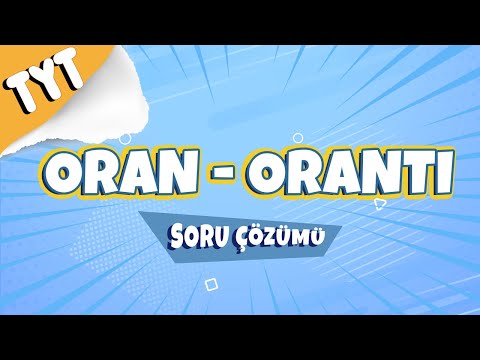 Oran - Orantı - Soru Çözümü | 2022 #hedefekoş