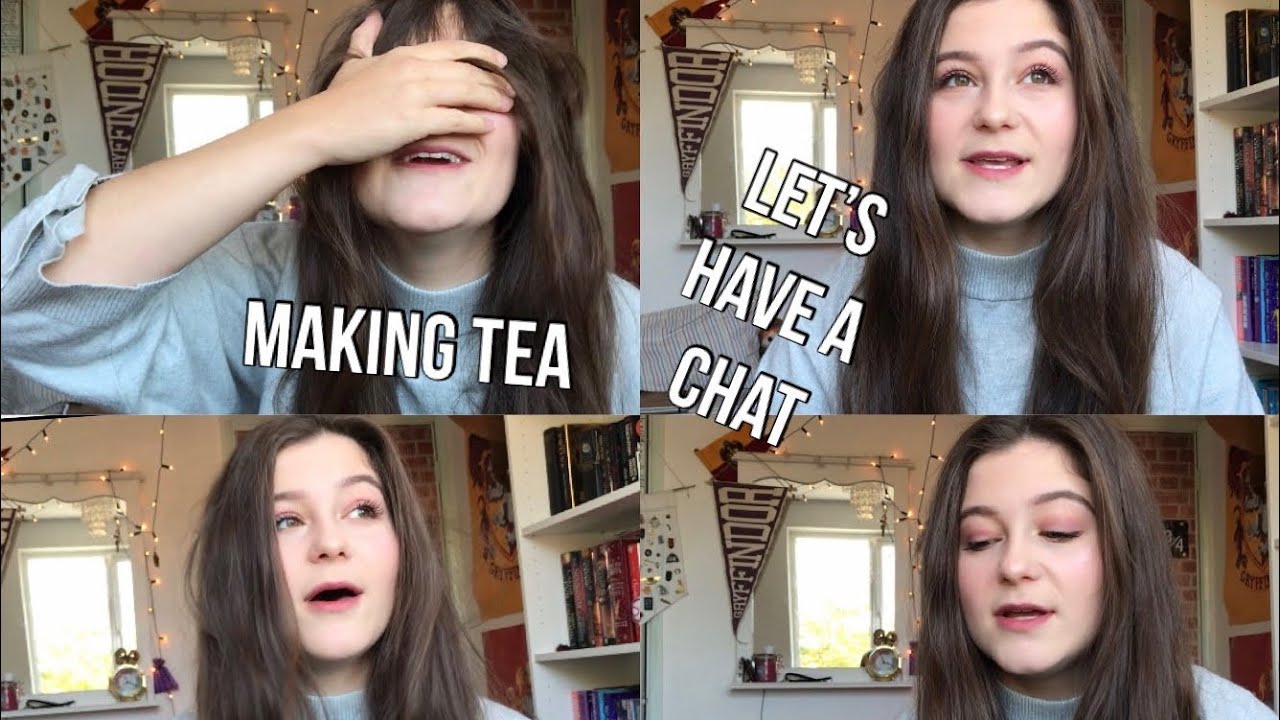 Making tea & talking about University, life updates, a bit of a ramble.