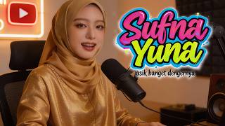 Sufna Yuna | Lagu Gambus Arab Penuh Rasa Rindu