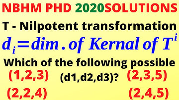 Dimension of the kernel of powers of nilpotent matrices and Jordan canonical form || NBHM 2020 PHD.