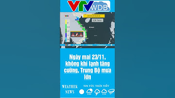 Ngày mai 23/11, không khí lạnh tăng cường, Trung Bộ mưa lớn | VTVWDB