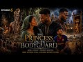 The Princess and the Bodyguard Episode 6 | Prince Jide Visits the Witch Doctor 👑🔥