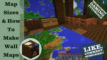 Map Sizes & How To Make Wall Maps In Minecraft!