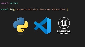 Unreal Engine Editor Scripting with Python part 11 Automate Modular Character Blueprints