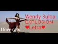 Wendy Sulca - EXPLOSIÓN ❤letra❤