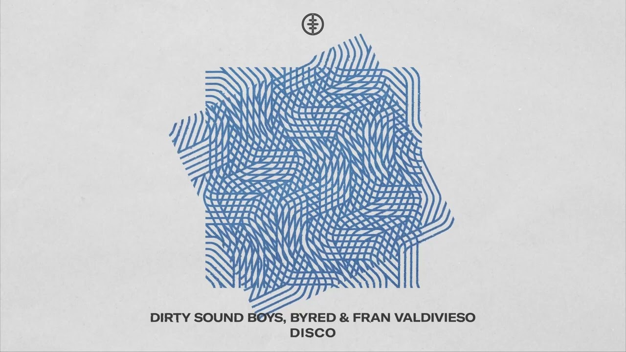 Watch Dirty Sound Boys, Byred & Fran Valdivieso - Disco (Official Audio) on YouTube Watch Dirty Sound Boys, Byred & Fran Valdivieso - Disco (Official Audio) on YouTube