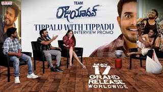 Raju Yadav Team Thippalu With Thippadu Interview Promo | Getup Srinu, Ankita Kharat |Krishnamachary Image